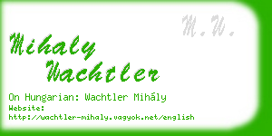 mihaly wachtler business card